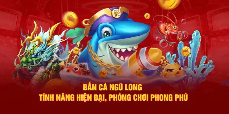 Kiến thức quan trọng của game Five Dragon fishing